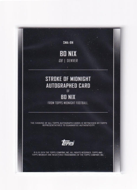 Bo Nix 2024 Topps Midnight Football Stroke of Midnight #SMA-BN Denver Broncos 40/75 RC