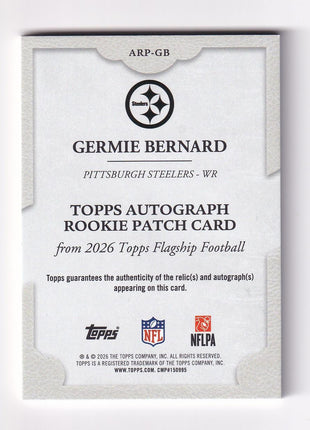 Germie Bernard 2026 Topps Flagship Football #ARP-GB Pittsburgh Steelers Player-Worn Memorabilia Rookie Patch Card 1/5 RC